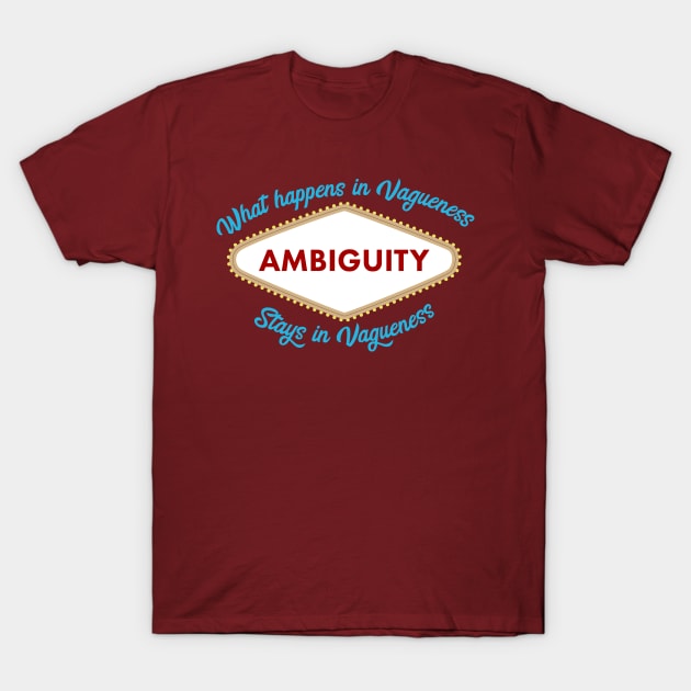 Funny Ambiguity Vegas T-Shirt by LovableDuck